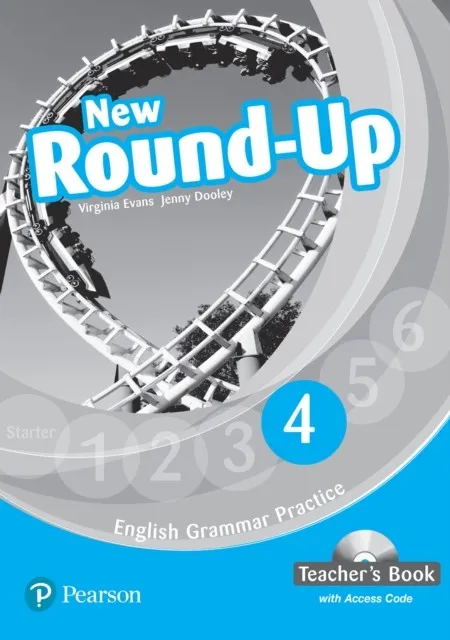 NEW ROUND UP 4 TEACHER'S BOOK WITH TEACHER'S PORTAL ACCESS CODE