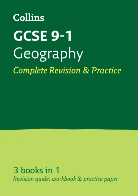 GCSE 9-1 GEOGRAPHY COMPLETE REVISION AND PRACTICE