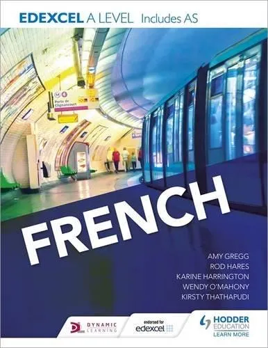 EDEXCEL A LEVEL FRENCH (INCLUDES AS)