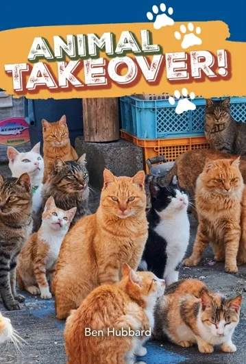 ANIMAL TAKEOVER! (NF)-NON-FICTION-F9 - 115 WPM