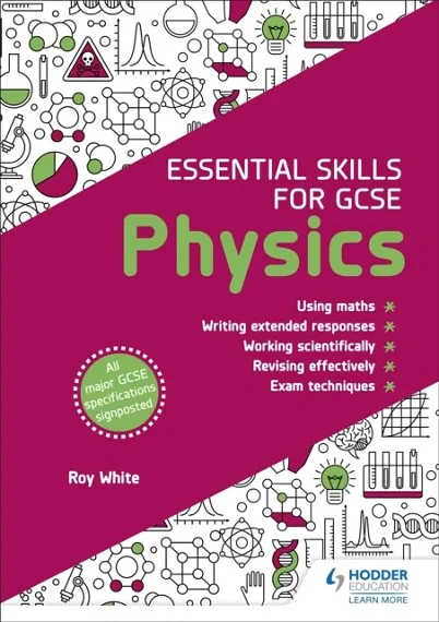 ESSENTIAL SKILLS FOR GCSE PHYSICS