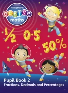 HEINEMANN ACTIVE MATHS - EXPLORING NUMBER - SECOND LEVEL PUPIL BOOK 2 - FRACTIONS, DECIMALS AND PERCENTAGES