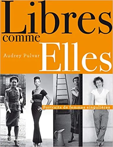 LIBRES COMME ELLES