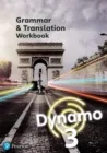 DYNAMO 3 GRAMMAR AND TRANSLATION WORKBOOK