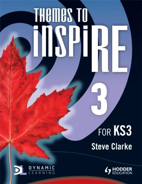 THEMES TO INSPIRE FOR KS3 PUPIL'S BOOK 3