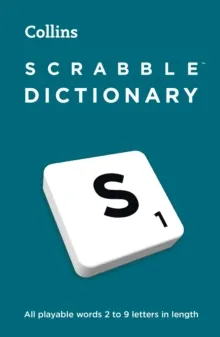 SCRABBLE™ DICTIONARY : THE OFFICIAL AND BESTSELLING SCRABBLE™ SOLVER – ALL PLAYABLE WORDS 2 – 9 LETTERS IN LENGTH