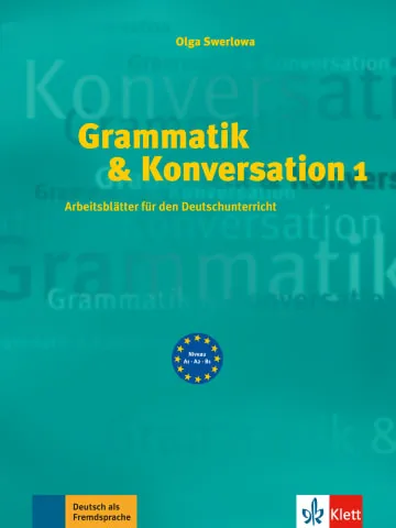 GRAMMATIK & KONVERSATION 1 -A1-B1