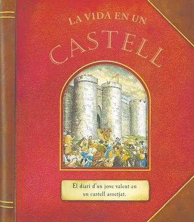 La vida en un castell