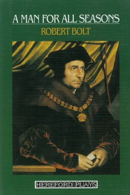 MAN FOR ALL SEASONS BOLT HEREFORD