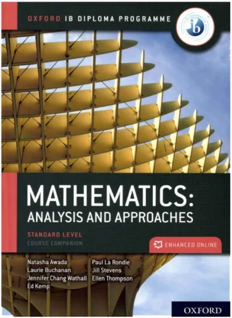 IB DIPLOMA PROGRAMME OXFORD: IB MATHEMATICS: ANALYSIS AND APPROACHES, STANDARD LEVEL, PRINT AND ENHANCED ONLINE COURSE BOOK PACK