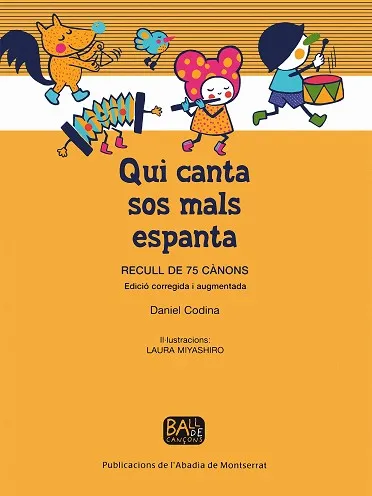 Qui canta sos mals espanta