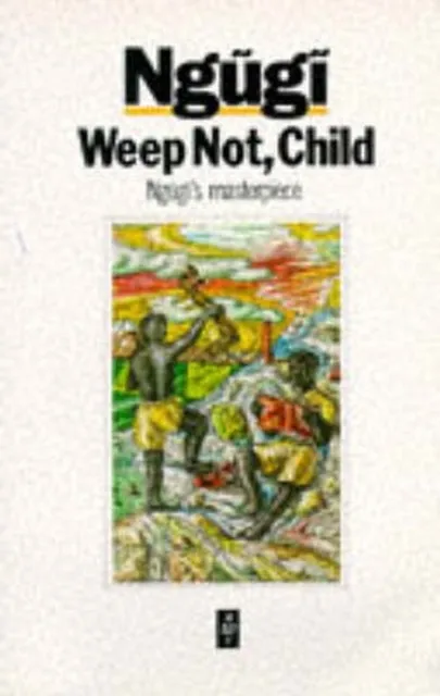 WEEP NOT CHILD AWS B