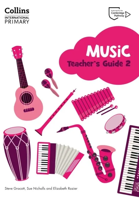 COLLINS INTERNATIONAL PRIMARY MUSIC TEACHER'S GUIDE 2