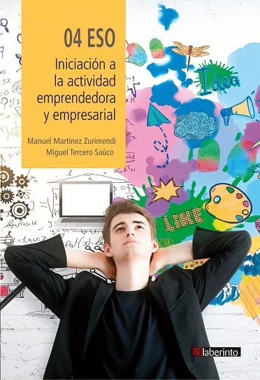 INICIACIÓN A LA ACTIVIDAD EMPRENDEDORA Y EMPRESARIAL 4º ESO LABERINTO 2020
