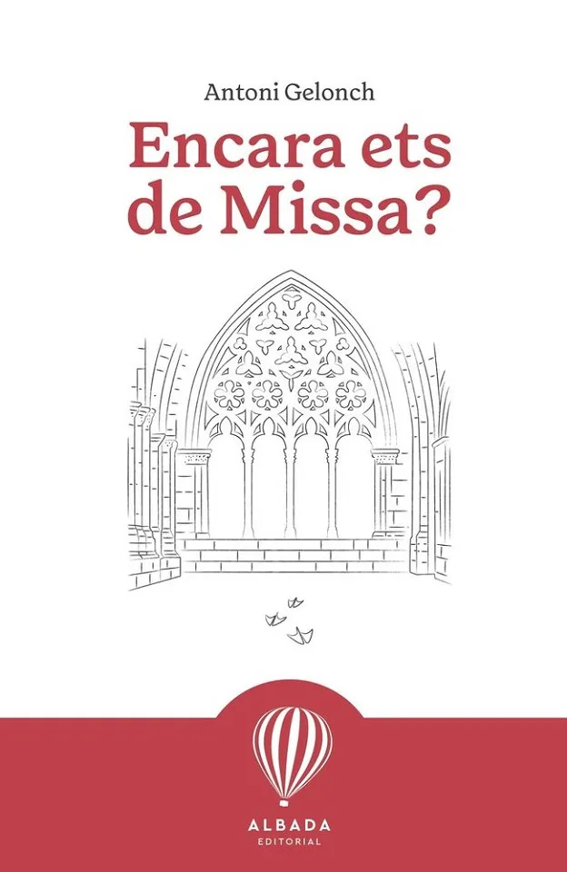ENCARA ETS DE MISSA