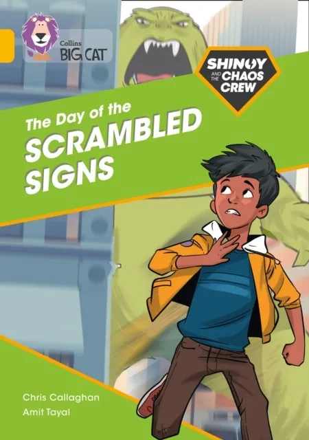 SHINOY AND THE CHAOS CREW: THE DAY OF THE SCRAMBLED SIGNS -FICTION-GOLD - BAND 9
