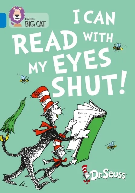 DR SEUSS - I CAN READ WITH MY EYES SHUT -FICTION-BLUE - BAND 4