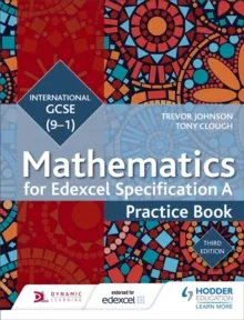 EDEXCEL INTERNATIONAL GCSE (9-1) MATHEMATICS PRACTICE BOOK THIRD EDITION