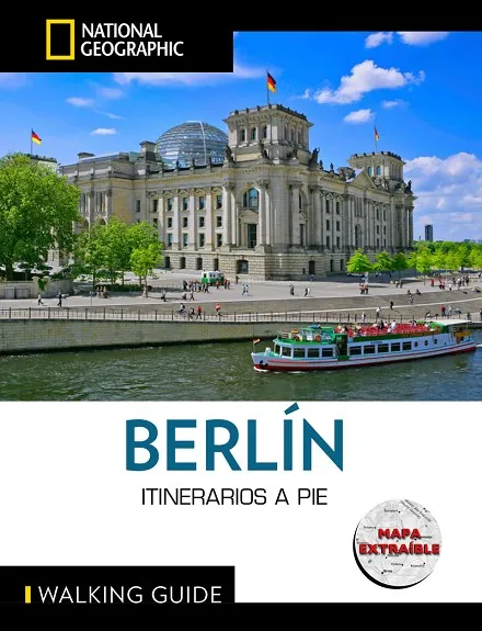 BERLÍN - GUÍA NATIONAL GEOGRAPHIC ITINERARIOS A PIE