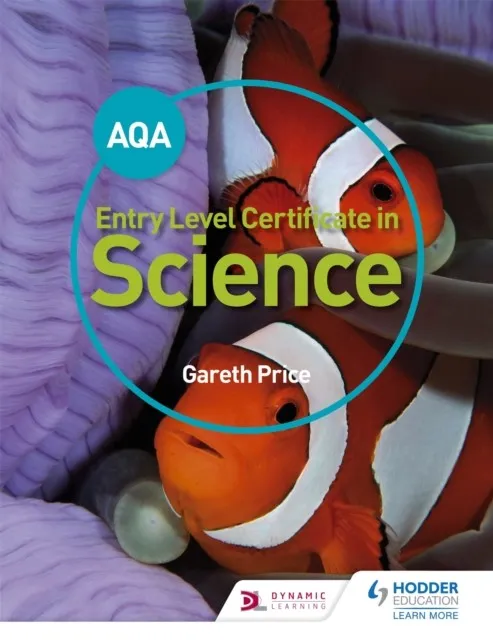 AQA ENTRY LEVEL CERTIFICATE IN SCIENCE STUDENT BOOK
