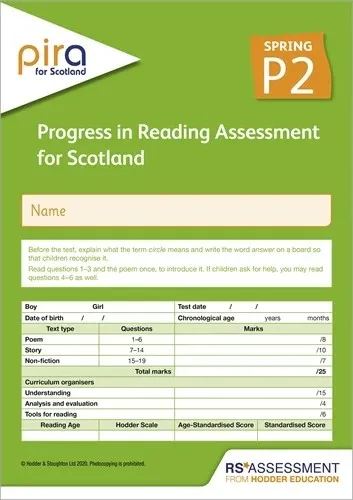 PIRA FOR SCOTLAND P2, SPRING PK10 (PROGRESS IN READING ASSESSMENT)