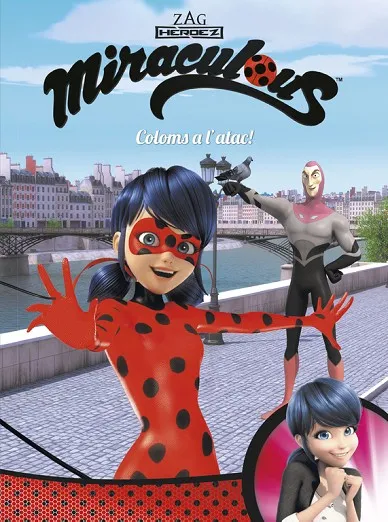 Coloms a l'atac! (Miraculous . Còmic)