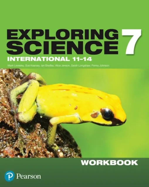 EXPLORING SCIENCE INTERNATIONAL YEAR 7 WORKBOOK