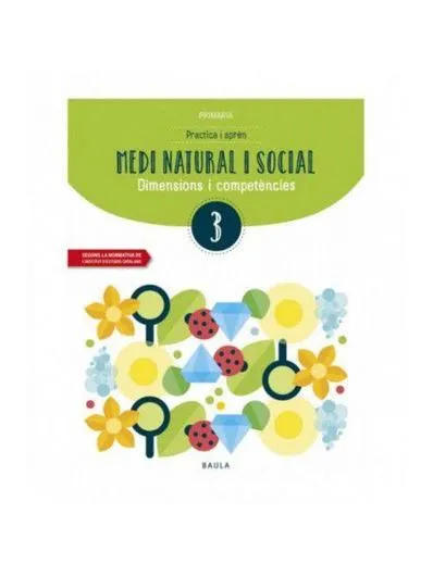 Practica i aprèn Medi natural i social 3 Primària