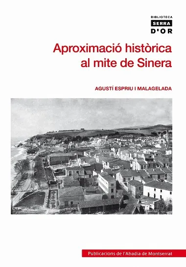 Aproximació històrica al mite de Sinera
