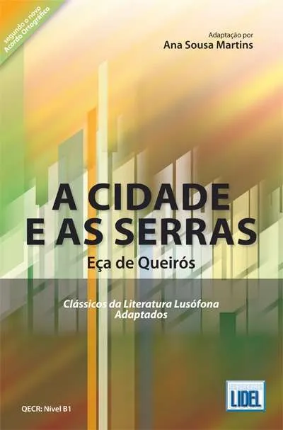A CIDADE E AS SERRAS