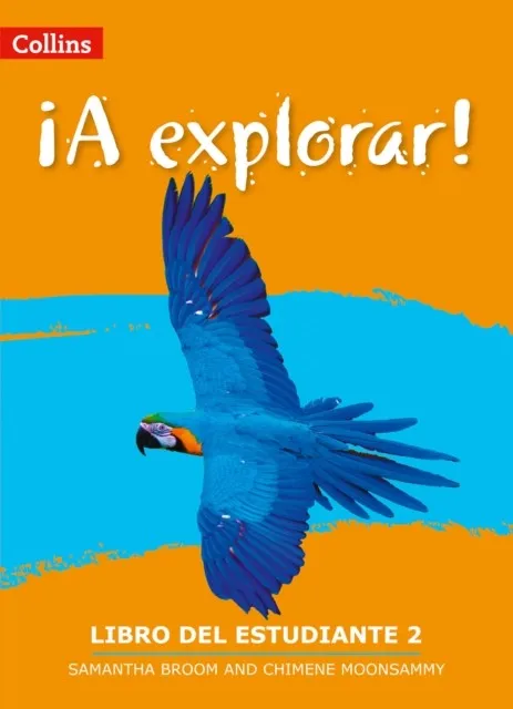 ¡A EXPLORAR! STUDENT'S BOOK 2