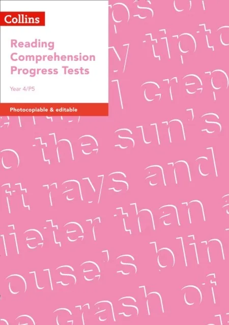 YEAR 4/P5 READING COMPREHENSION PROGRESS TESTS