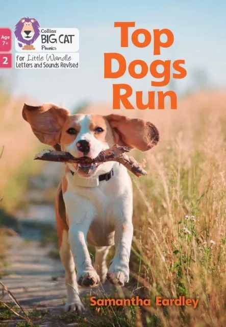 TOP DOGS RUN (PHASE 2 SET 4)-NON-FICTION-7+ READERS