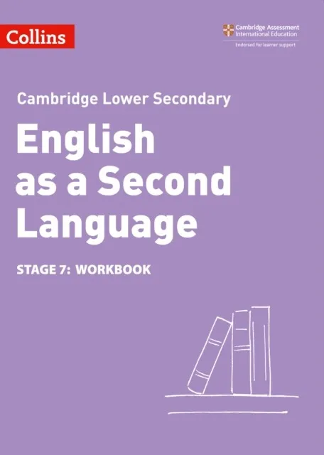 CAMBRIDGE LOWER SECONDARY ENGLISH AS A SECOND LANGUAGE WORKBOOK: STAGE 7 2ND