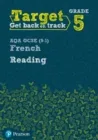 TARGET GRADE 5 READING AQA GCSE (9–1) FRENCH WORKBOOK