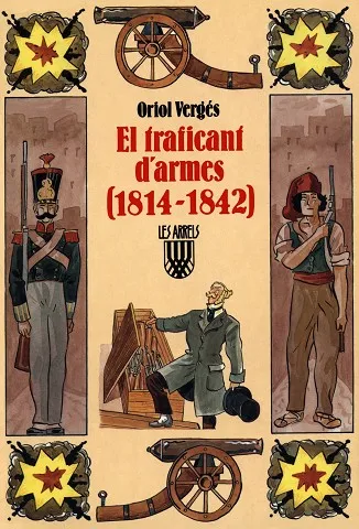 El traficant d'armes (1814 1842)
