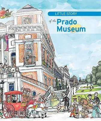 THE LITTLE STORY OF THE PRADO MUSEUM