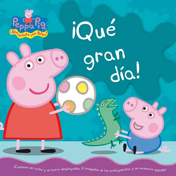 ­QUE GRAN DIA! (PEPPA PIG)