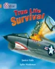 TRUE LIFE SURVIVAL -NON-FICTION-COPPER - BAND 12