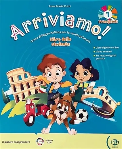 ARRIVIAMO! 1 STUDENT'S BOOK + DIGITAL BOOK + ELI LINK APP BELOW A1