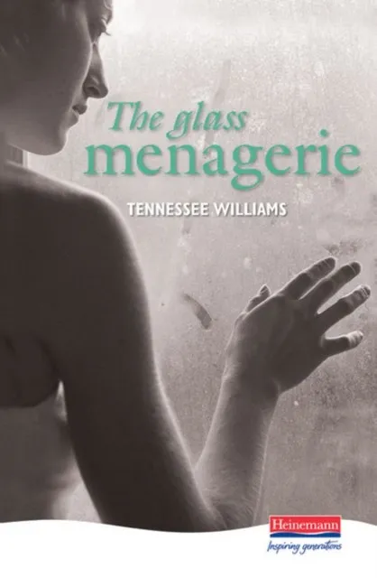 THE GLASS MENAGERIE HEIN PLAY