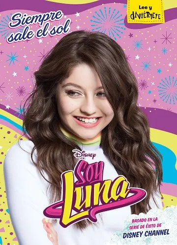 Soy Luna. Siempre sale el sol