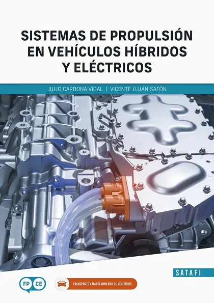 SISTEMAS DE PROPULSIÓN EN VEHÍCULOS HÍBRIDOS Y ELÉCTRICOS