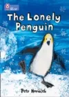 THE LONELY PENGUIN -FICTION-BLUE - BAND 4