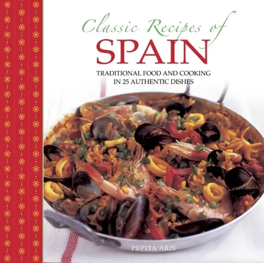 CLASSIC RECIPES OF SPAIN