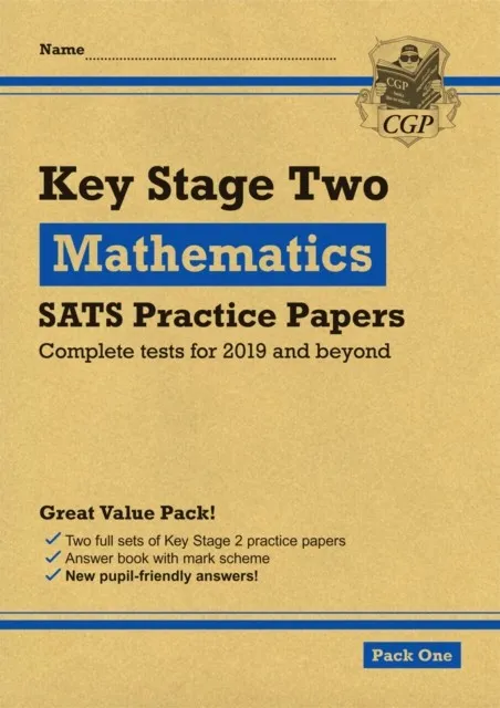 KS2 MATHS SATS PRACTICE PAPERS: PACK 2 - FOR THE 2024 TESTS (WITH FREE ONLINE EXTRAS)
