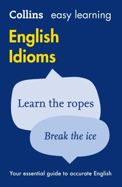 EASY LEARNING ENGLISH IDIOMS