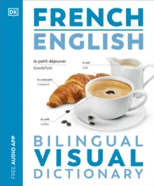 FRENCH ENGLISH BILINGUAL VISUAL DICTIONARY