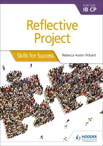 REFLECTIVE PROJECT FOR THE IB CP: SKILLS FOR SUCCESS