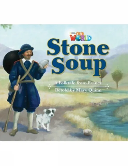 OUR WORLD AME 2 STONE SOUP READER